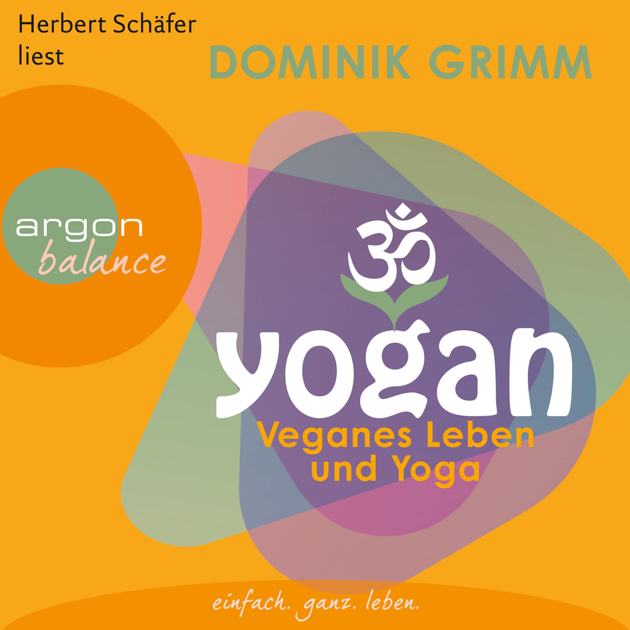 Yogan – Veganes Leben und Yoga (Gekürzte Fassung) ilmaiseksi