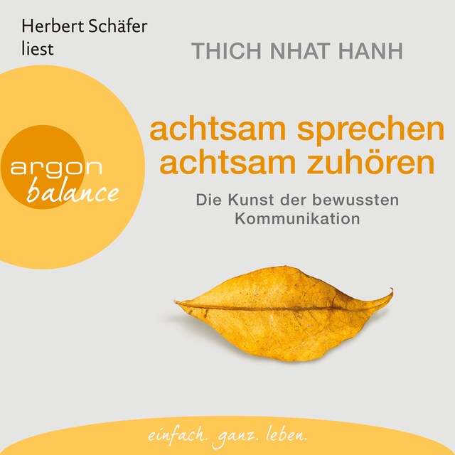 Buchcover für Achtsam sprechen, achtsam zuhören - Die Kunst der bewussten Kommunikation (Gekürzte Fassung)