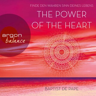 The Power of the Heart als Hörbuch
