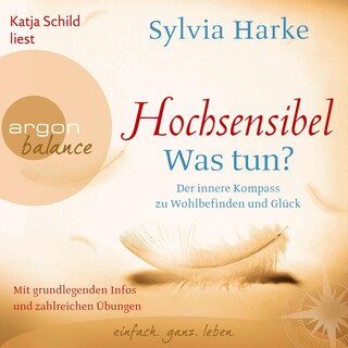 Hochsensibel – Was tun? als Hörbuch