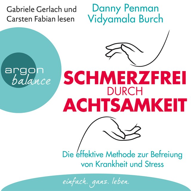 Book cover for Schmerzfrei durch Achtsamkeit - Die effektive Methode zur Befreiung von Krankheit und Stress (Gekürzte Fassung)