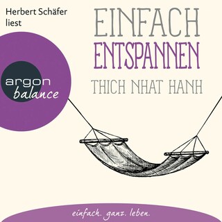 Einfach entspannen als Hörbuch