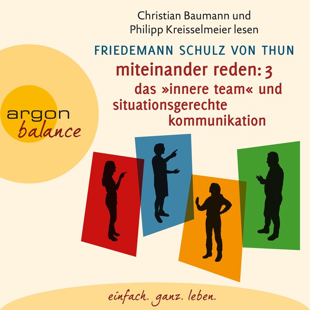 Buchcover für Miteinander reden Teil 3: Das "Innere Team" und situationsgerechte Kommunikation - Kommunikation, Person, Situation (Gekürzte Lesung)