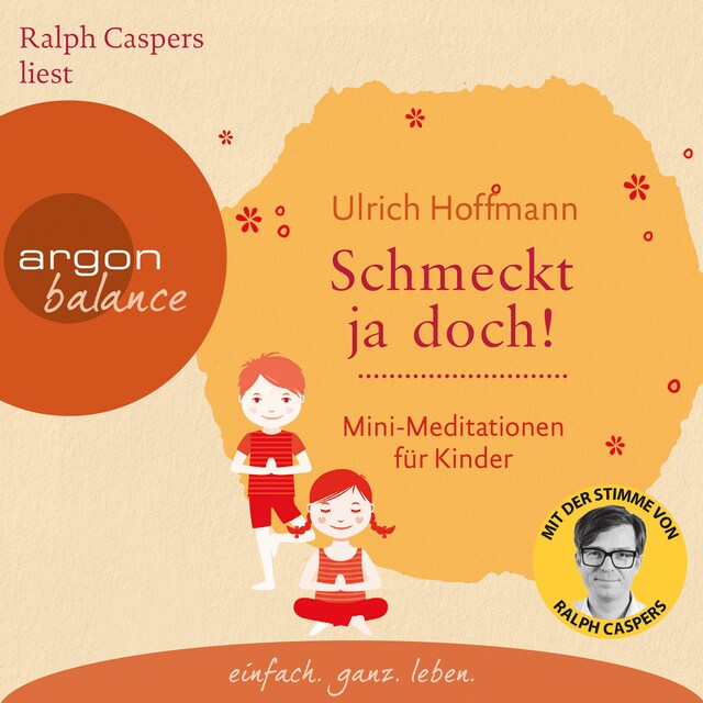 Copertina del libro per Schmeckt ja doch! - Mini-Meditationen für Kinder (Autorisierte Lesefassung)