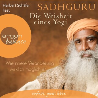 Die Weisheit eines Yogi als Hörbuch