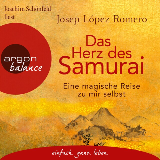 Bogomslag for Das Herz des Samurai - Eine magische Reise zu mir selbst (Ungekürzte Lesung)