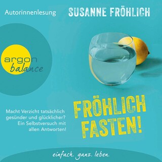 Fröhlich Fasten! als Hörbuch