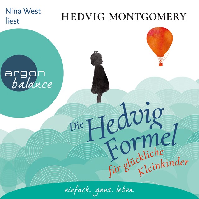 Portada de libro para Die Hedvig-Formel für glückliche Kleinkinder (Gekürzte Lesefassung)