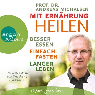 Mit Ernährung heilen als Hörbuch