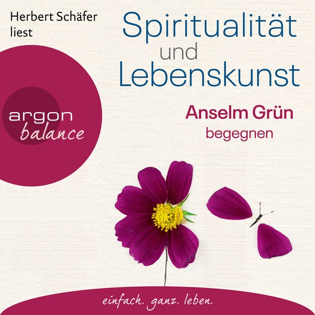Copertina del libro per Spiritualität und Lebenskunst - Anselm Grün begegnen (Gekürzte Lesung)