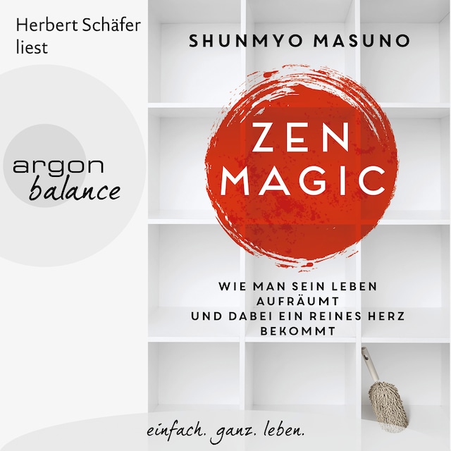 Kirjankansi teokselle Zen Magic - Wie man sein Leben aufräumt und dabei ein reines Herz bekommt (Ungekürzte Lesung)