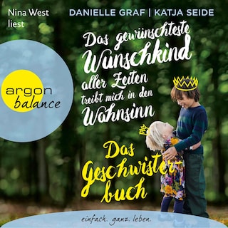 Das gewünschteste Wunschkind aller Zeiten treibt mich in den Wahnsinn als Hörbuch