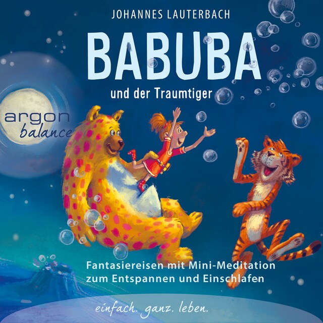 Book cover for Babuba und der Traumtiger - Phantasiereisen zum Entspannen und Einschlafen (Vom Autor geführte Meditation (Ungekürzt))
