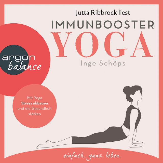 Couverture de livre pour Immunbooster Yoga - Mit Yoga Stress abbauen und die Gesundheit stärken (Ungekürzte Lesung)