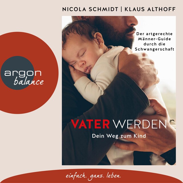 Book cover for Vater werden - Dein Weg zum Kind (Ungekürzte Autorinnenlesung)