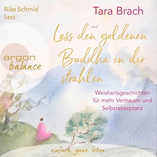 Lass den goldenen Buddha in dir strahlen als Hörbuch