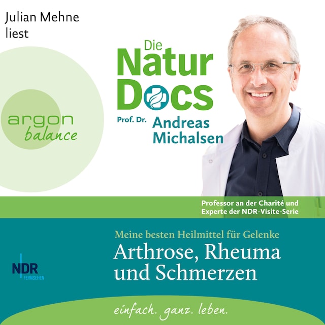 Couverture de livre pour Die Natur-Docs - Meine besten Heilmittel für Gelenke. Arthrose, Rheuma und Schmerzen (Ungekürzte Lesung)