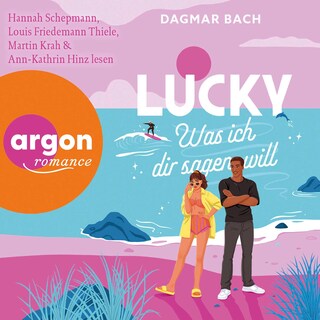 Lucky – Was ich dir sagen will als Hörbuch
