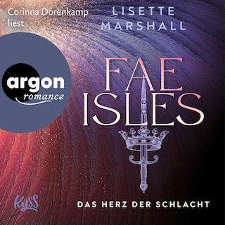 Fae Isles − Das Herz der Schlacht als Hörbuch
