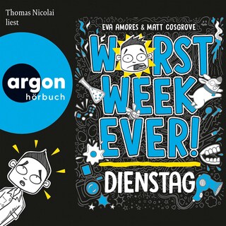 Worst Week Ever – Dienstag als Hörbuch