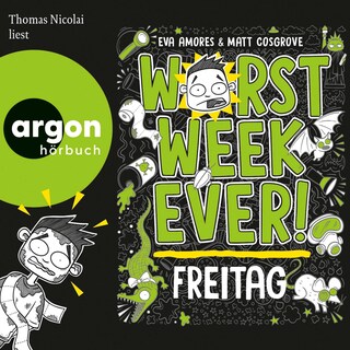 Worst Week Ever – Freitag als Hörbuch