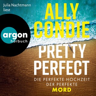 Pretty Perfect - Die perfekte Hochzeit. Der perfekte Mord (Ungekürzte Lesung) als Hörbuch