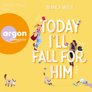 Today I'll fall for him - Today-Reihe, Band 3 (Ungekürzte Lesung) als Hörbuch