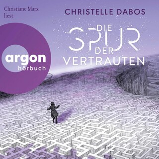 Die Spur der Vertrauten als Hörbuch