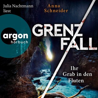 Grenzfall – Ihr Grab in den Fluten als Hörbuch