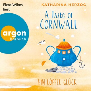 A Taste of Cornwall: Ein Löffel Glück als Hörbuch