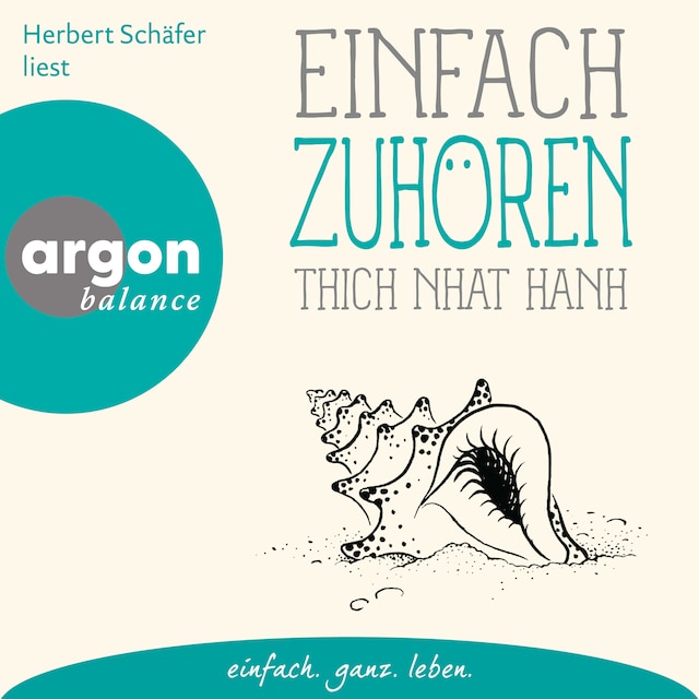 Book cover for Einfach zuhören - Basics der Achtsamkeit (Ungekürzte Lesung)