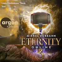 Eternity Online 3 - Avataris-Trilogie, Band 3 (Ungekürzte Lesung)