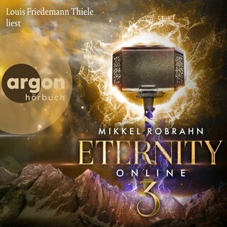 Eternity Online 3 als Hörbuch