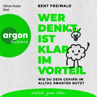 Wer denkt, ist klar im Vorteil als Hörbuch