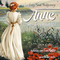 Anne in Four Winds - Anne auf Green Gables, Band 5 (Ungekürzte Lesung)