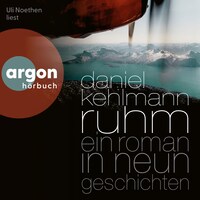 Ruhm - Ein Roman in neun Geschichten (Ungekürzte Lesung)