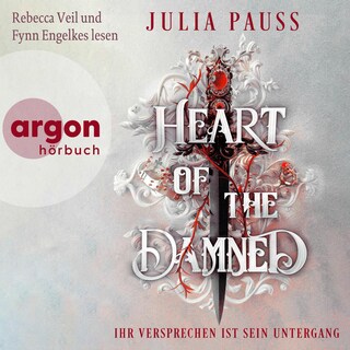 Heart of the Damned – Ihr Versprechen ist sein Untergang als Hörbuch