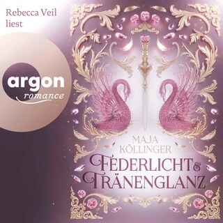 Federlicht & Tränenglanz als Hörbuch