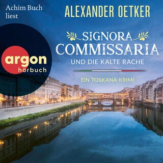 Signora Commissaria und die kalte Rache als Hörbuch