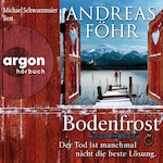 Bodenfrost - Der Tod ist manchmal nicht die beste Lösung. - Ein Wallner & Kreuthner Krimi, Band 12 (Autorisierte Lesefassung)