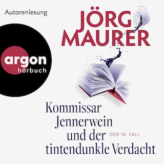 Kommissar Jennerwein und der tintendunkle Verdacht als Hörbuch