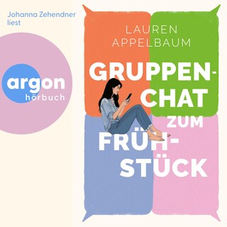 Gruppenchat zum Frühstück als Hörbuch