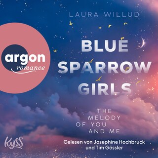 Blue Sparrow Girls - The Melody of You and Me - Blue Sparrow Girls, Band 1 (Ungekürzte Lesung) als Hörbuch