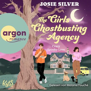 The Girls Ghostbusting Agency - Crazy Spooky Love - Girls and Ghosts-Trilogie, Band 1 (Ungekürzte Lesung) als Hörbuch