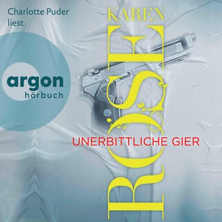 Unerbittliche Gier als Hörbuch