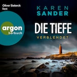 Die Tiefe: Verblendet - Engelhardt & Krieger ermitteln, Band 8 (Ungekürzte Lesung)