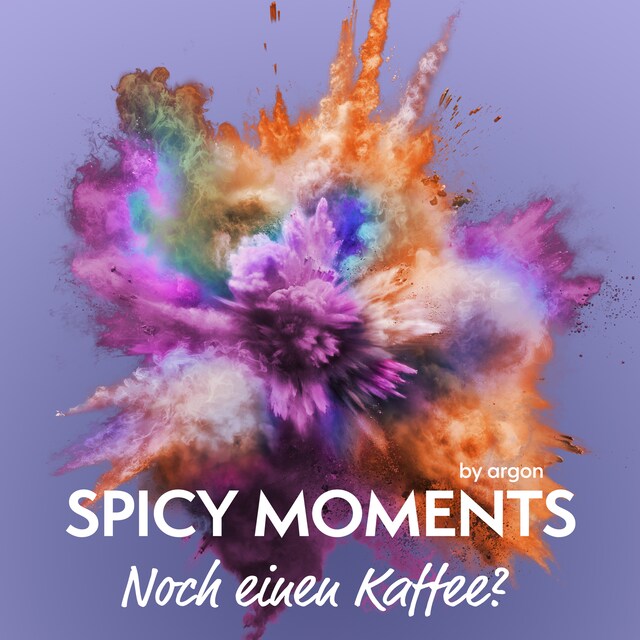 Buchcover für Noch einen "Kaffee"? - Erotische Geschichte - spicy moments, Band 20 (Ungekürzte Lesung)