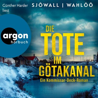 Die Tote im Götakanal: Ein Kommissar-Beck-Roman als Hörbuch