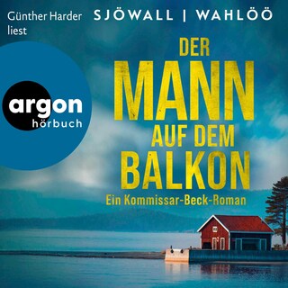 Der Mann auf dem Balkon: Ein Kommissar-Beck-Roman als Hörbuch