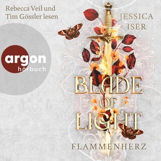 Blade of Light. Flammenherz als Hörbuch